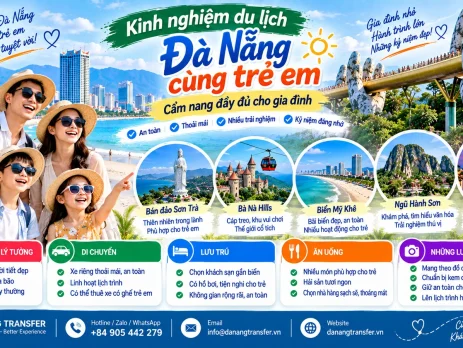 Kinh nghiệm du lịch Đà Nẵng cùng trẻ em cẩm nang đầy đủ cho gia đình