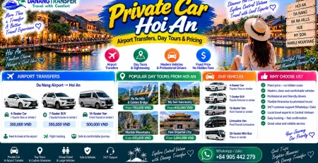 Private car Hoi An for airport transfers, day tours and sightseeing with vehicle options and pricing