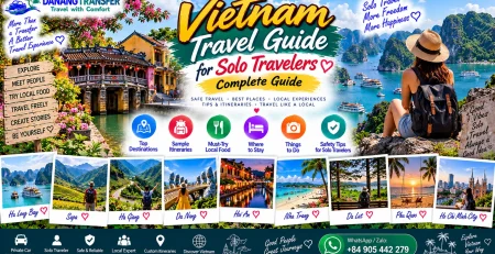 Vietnam Travel Guide for Solo Travelers featuring destinations, itineraries, local food and safety tips
