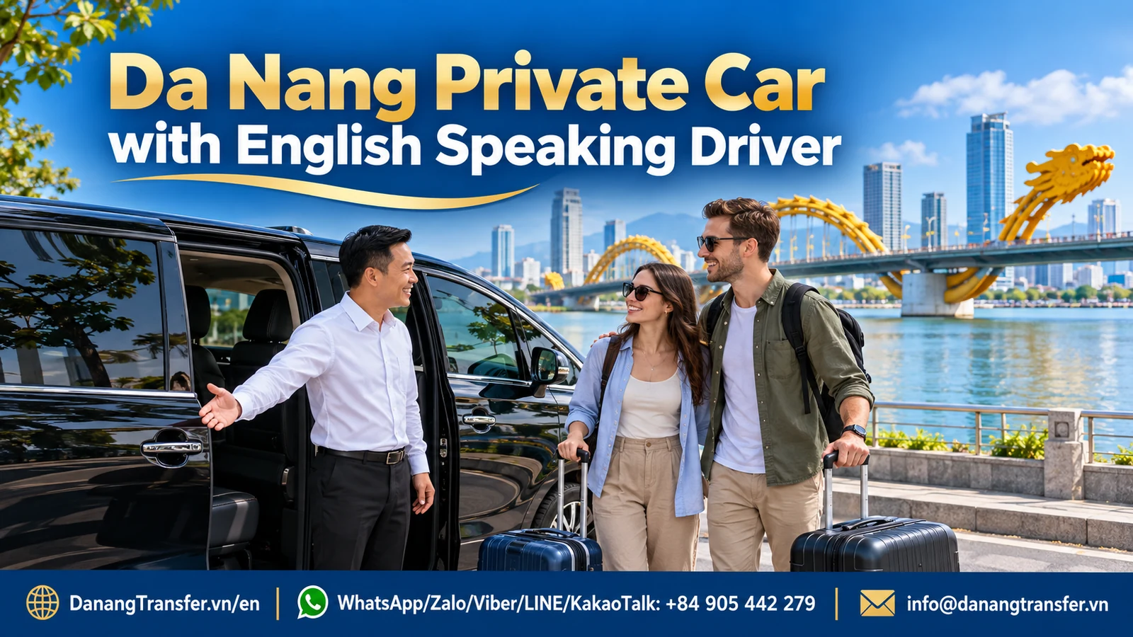 Da Nang private car with English speaking driver for airport transfers, Hoi An, Ba Na Hills and Hue