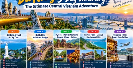 Da Nang 5-Day Itinerary – The Ultimate Central Vietnam Adventure