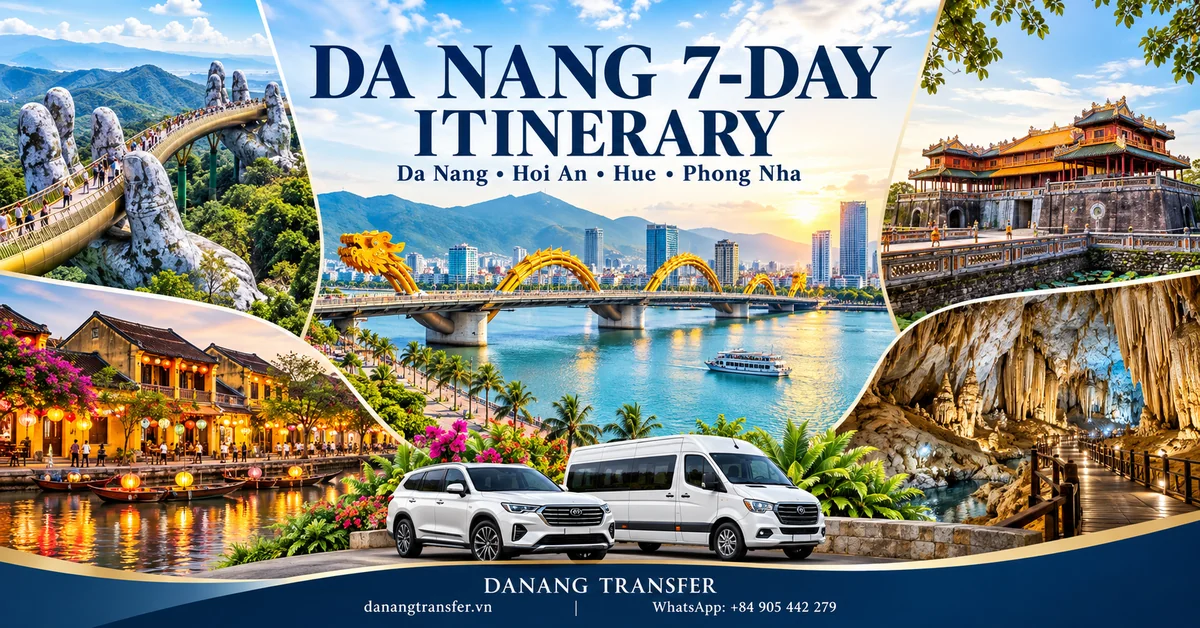 Da Nang 7-day itinerary collage featuring Dragon Bridge, Ba Na Hills Golden Bridge, Hoi An, Hue Imperial City and Phong Nha cave scenery.