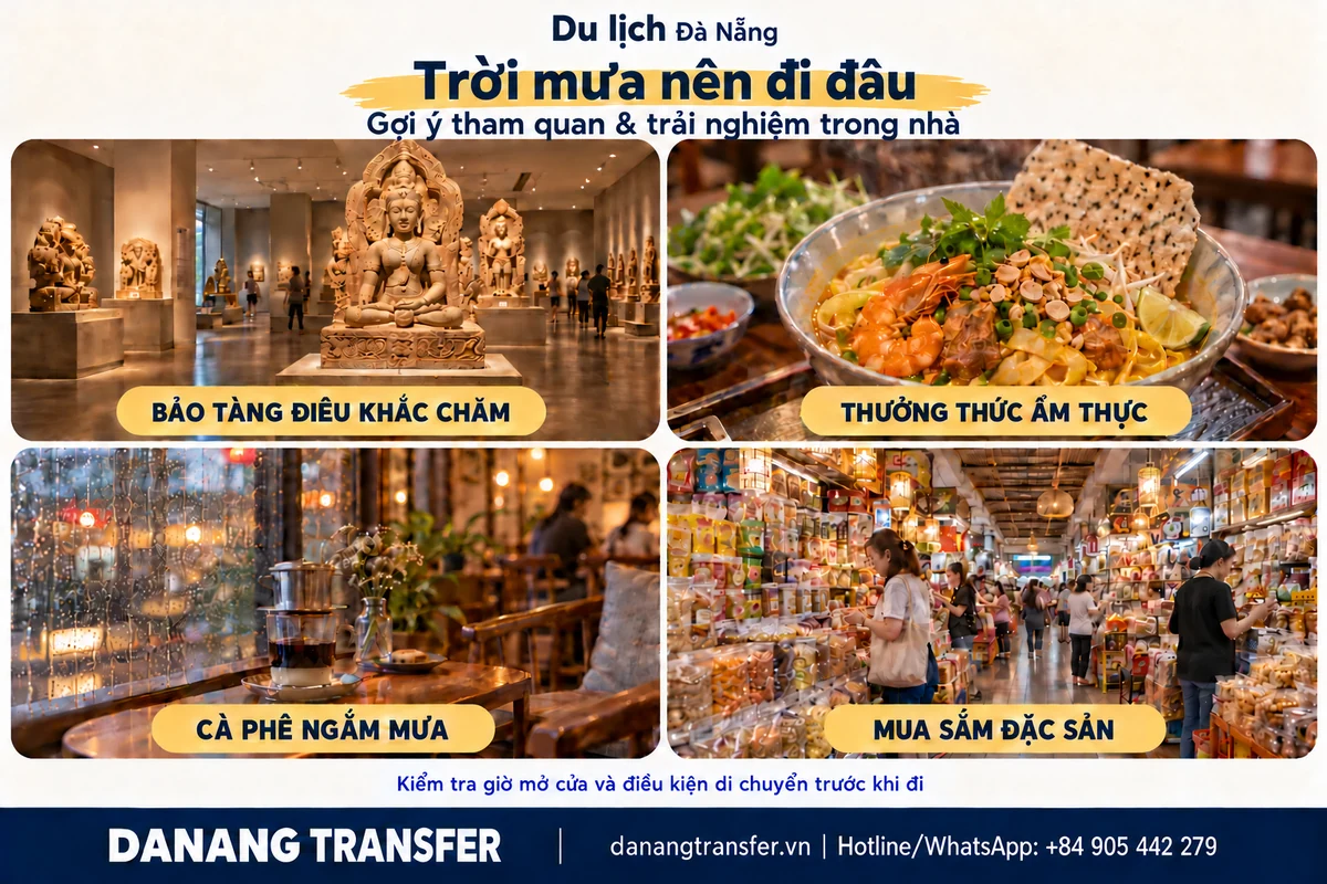 Gợi ý trải nghiệm Đà Nẵng ngày mưa gồm bảo tàng, ẩm thực, cà phê và mua sắm đặc sản.