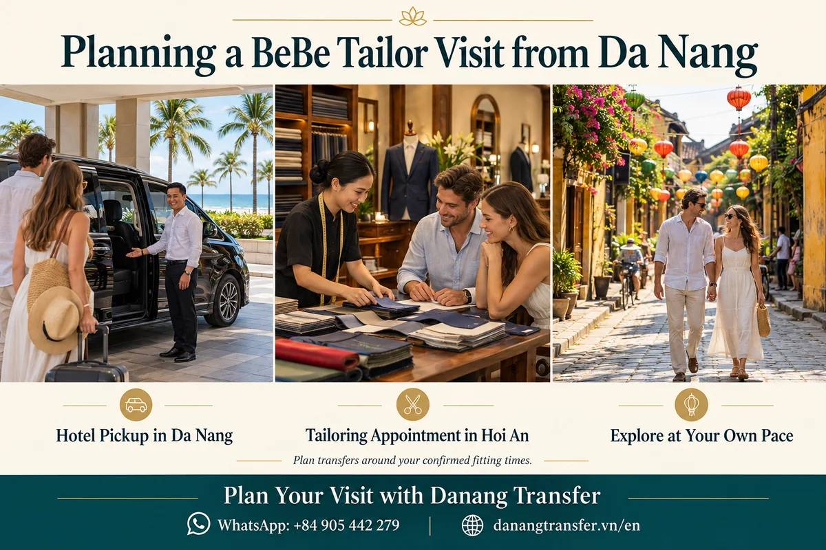 Planning a BeBe Tailor visit from Da Nang with hotel pickup, a tailoring consultation and sightseeing in Hoi An.