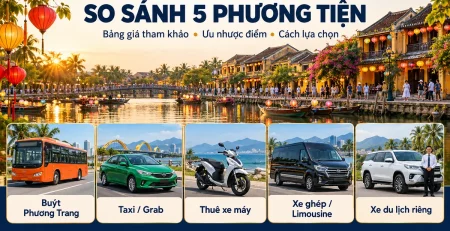 So sánh 5 phương tiện Đà Nẵng đi Hội An năm 2027 gồm buýt Phương Trang, taxi hoặc Grab, xe máy, xe ghép limousine và xe du lịch riêng.