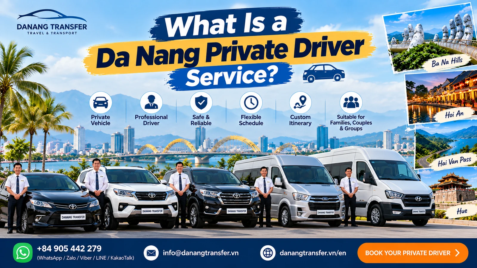Da Nang private driver service with professional drivers and 4-seat, 7-seat and 16-seat private vehicles